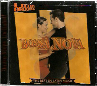Latin Grooves: Bossa Nova by Various Artists (CD, Oct-2003, Sony BMG)