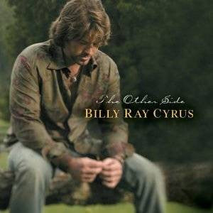 The Other Side by Billy Ray Cyrus (CD, Oct-2003, Word Distribution)