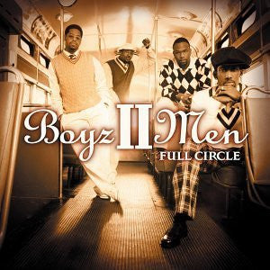 Full Circle by Boyz II Men (CD, Jul-2002, Arista)
