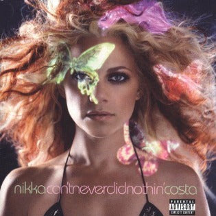 Can'tneverdidnothin' [PA] by Nikka Costa (CD, May-2005, Virgin)