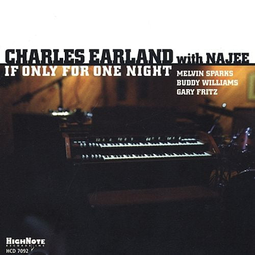 If Only for One Night by Charles Earland (CD, Jun-2002, High Note)