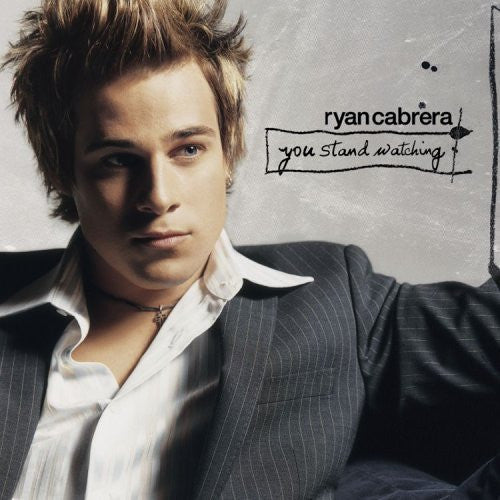 You Stand Watching by Ryan Cabrera (CD, Sep-2005, E.V.L.A./Atlantic)