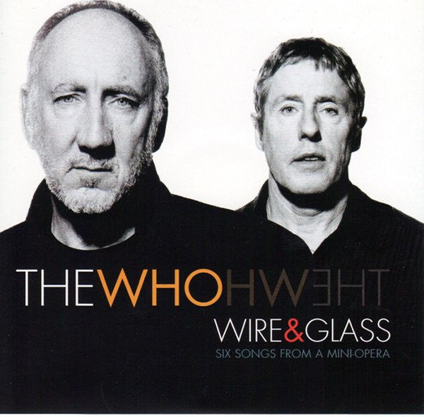 Wire & Glass: Six Songs From A Mini-Opera [Single] by The Who (CD, Jul-2006,...