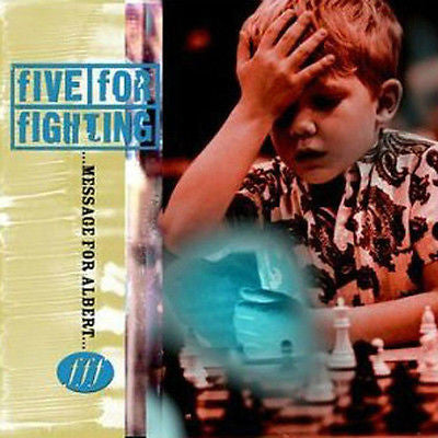 Message for Albert by Five for Fighting (CD, Mar-2001, Nettwerk)
