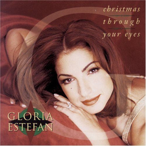 Christmas Through Your Eyes by Gloria Estefan (CD, Sep-2001, Epic (USA))