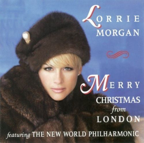 Merry Christmas from London by Lorrie Morgan (CD, BNA)