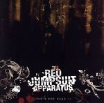 Don't You Fake It by The Red Jumpsuit Apparatus (CD, Jul-2006, Virgin)