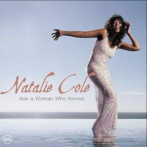 Ask a Woman Who Knows by Natalie Cole (CD, Sep-2002, Verve)