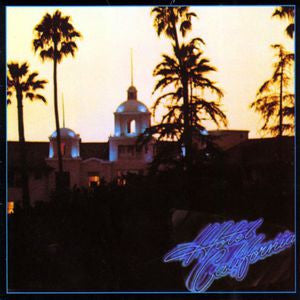 The Eagles Hotel California (180 Gram Vinyl)