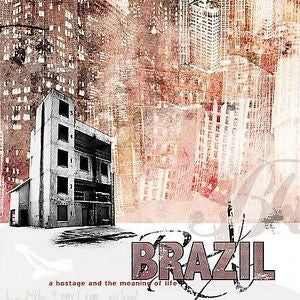 A Hostage and the Meaning of Life by Brazil (Rock) (CD, Apr-2004, Fearless...