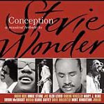 Conception: An Interpretation of Stevie Wonder's Songs by Various Artists...