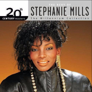 20th Century Masters - The Millennium Collection: The Best of Stephanie Mills...